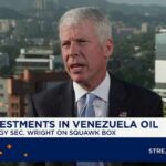 Energy Sec. Wright on Venezuela oil deal: U.S. government will not be the operator of those reserves